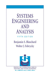 Systems Engineering and Analysis