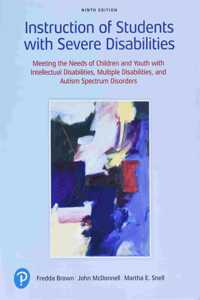 Instruction of Students with Severe Disabilities Plus Pearson Etext 2.0 -- Access Card Package