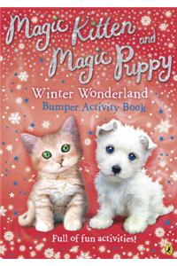 Magic Kitten & Magic Puppy Winter Wonderland Bumper Activity Book