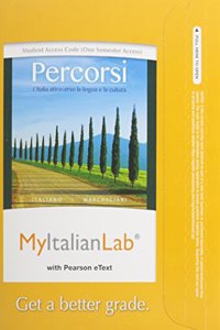 Mylab Italian with Pearson Etext -- Access Code -- For Percorsi
