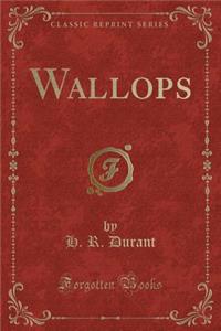 Wallops (Classic Reprint)