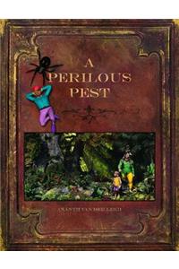 A Perilous Pest