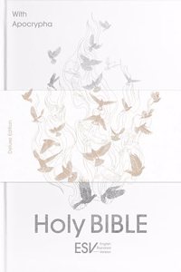 Holy Bible with Apocrypha, Anglicized ESV Deluxe Edition (English Standard Version with Apocrypha)