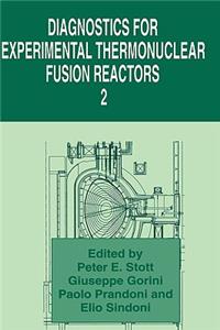 Diagnostics for Experimental Thermonuclear Fusion Reactors 2