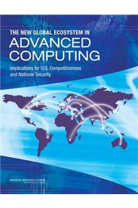 New Global Ecosystem in Advanced Computing