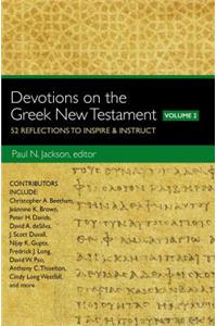 Devotions on the Greek New Testament, Volume Two