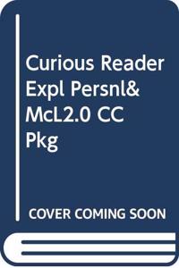 Curious Reader Expl Persnl& McL2.0 CC Pkg