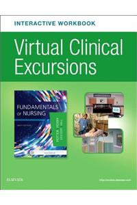 Virtual Clinical Excursions Online and Print Workbook for Fundamentals of Nursing