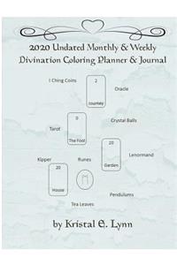 2020 Undated Monthly & Weekly Divination Coloring Planner & Journal (Perfect Bound)