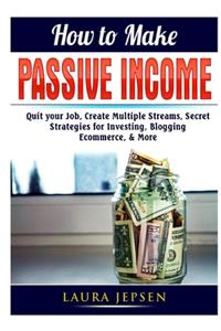 How to Make Passive Income