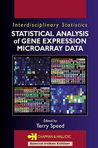 Statistical Analysis of Gene Expression Microarray Data (Chapman & Hall/Crc Interdisciplinary Statistics)(Special Indian Edition/ Reprint Year : 2020)