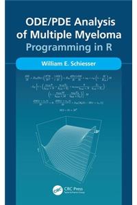 ODE/PDE Analysis of Multiple Myeloma