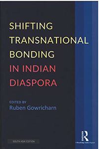 Shifting Transnational Bonding in Indian Diaspora