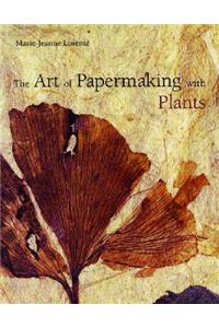The Art of Papermaking with Plants