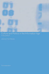 Culture and Politics in the Information Age