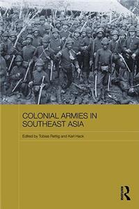 Colonial Armies in Southeast Asia