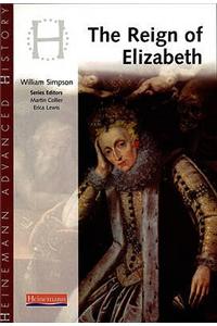 Heinemann Advanced History: Reign of Elizabeth