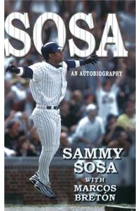 Sammy Sosa: An Autobiography