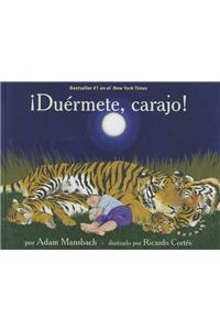 Duermete, Carajo!