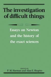 The Investigation of Difficult Things
