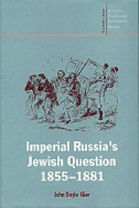 Imperial Russia's Jewish Question, 1855-1881