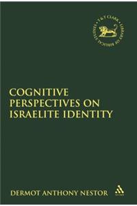 Cognitive Perspectives on Israelite Identity