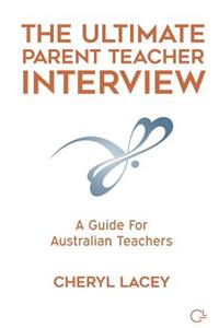 Ultimate Parent Teacher Interview