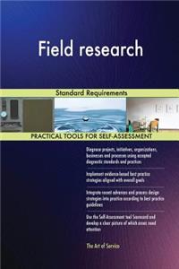 Field research Standard Requirements