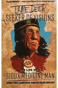 Lame Deer, Seeker of Visions