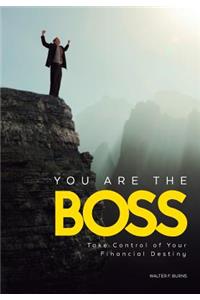 You Are the Boss