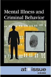 Mental Illness and Criminal Behavior