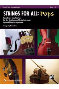 Strings for All: Pops: Score/Piano Accompaniment, Level 1-3 Companiment