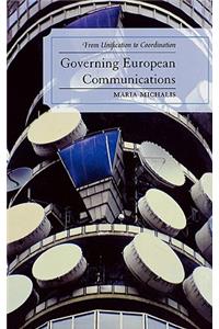 Governing European Communications