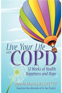 Live Your Life with COPD