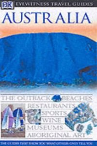 DK Eyewitness Travel Guide: Australia