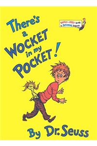 There's a Wocket in My Pocket!