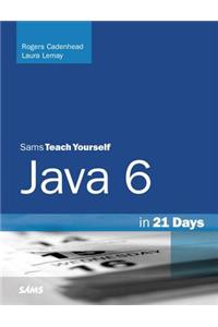 Sams Teach Yourself Java 6 in 21 Days