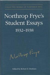 Northrop Frye's Student Essays, 1932-1938