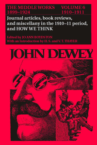 Middle Works of John Dewey, Volume 6, 1899-1924