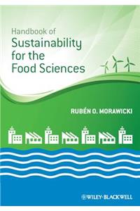 Handbook of Sustainability for the Food Sciences