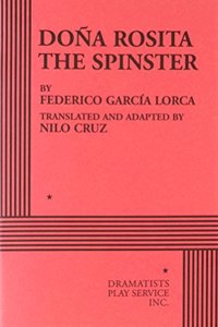 Dona Rosita the Spinster