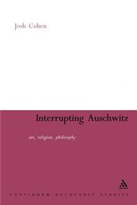 Interrupting Auschwitz