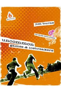 Uncommon Games & Icebreakers [With CDROM]