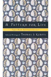 A Pattern for Life