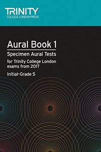 Aural Tests Book 1 (Initial-Grade 5)