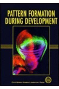 Pattern Formation During Development: Cold Spring Harbor Symposia on Quantitative Biology, Volume LXII