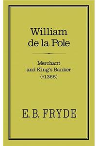 William de la Pole: Merchant and King's Banker