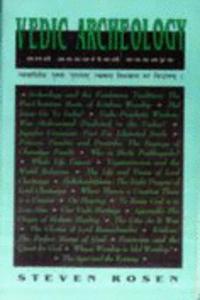 Vedic Archaeology and Assorted Essays