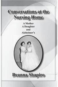 Conversations at the nursing home