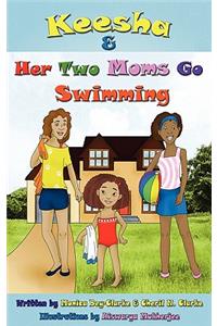 Keesha & Her Two Moms Go Swimming